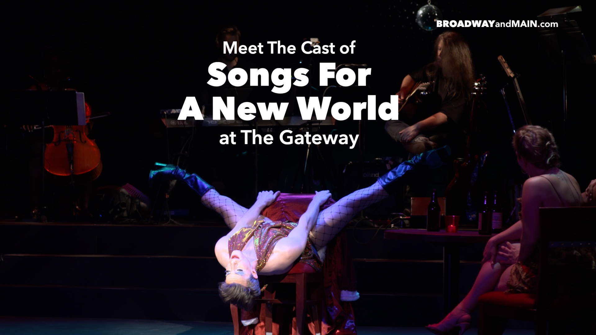 Meet The Cast of Songs For A New World at The Gateway