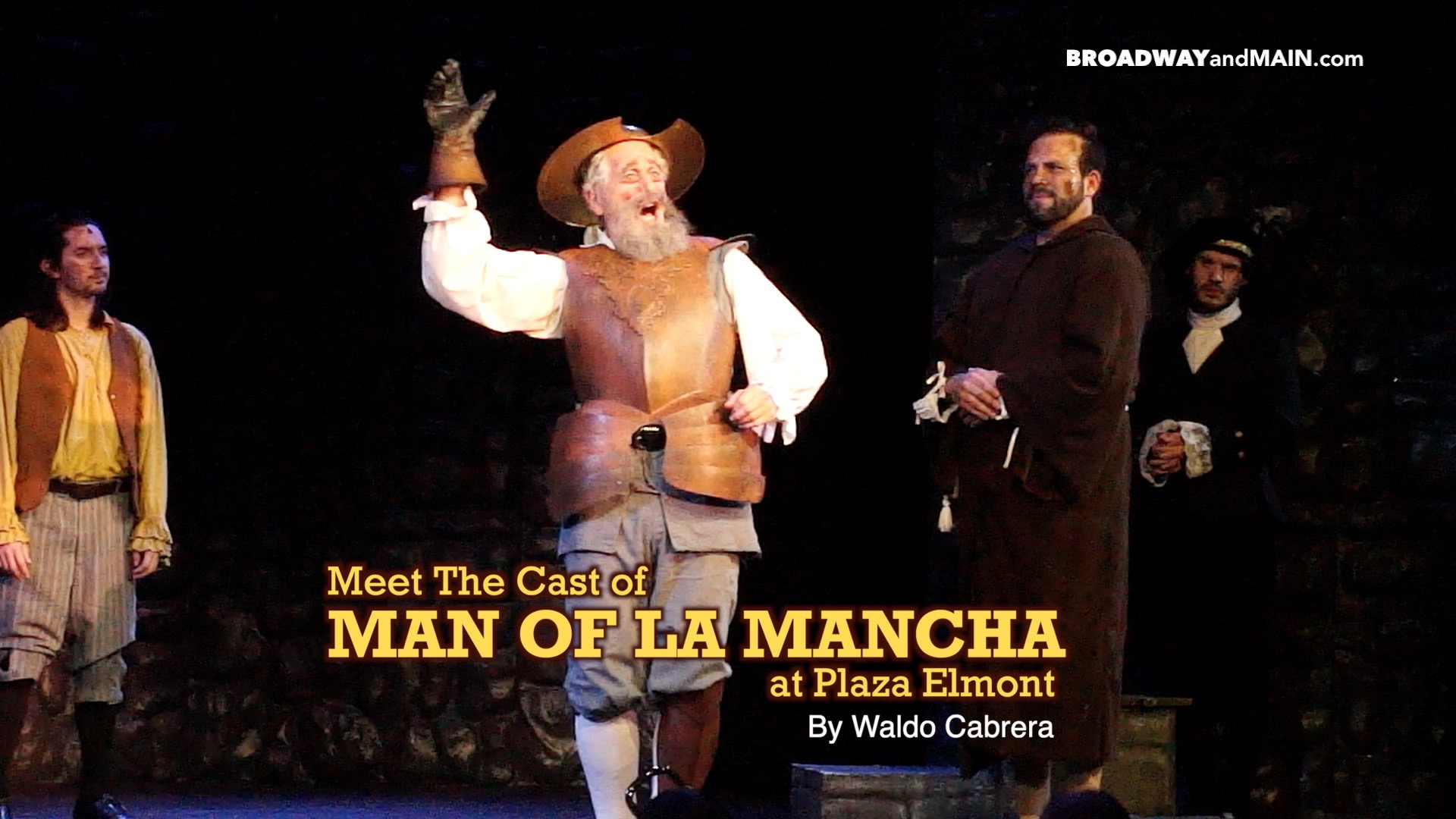 Meet The Cast of Man of La Mancha at Plaza Elmont