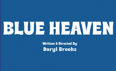 Blue Heaven at Black Ensemble Theater — October 22 - November 27, 2022