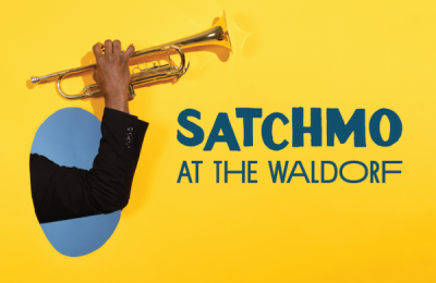 SATCHMO AT THE WALDORF at the   WaterTower Theatre April 17-28, 2024